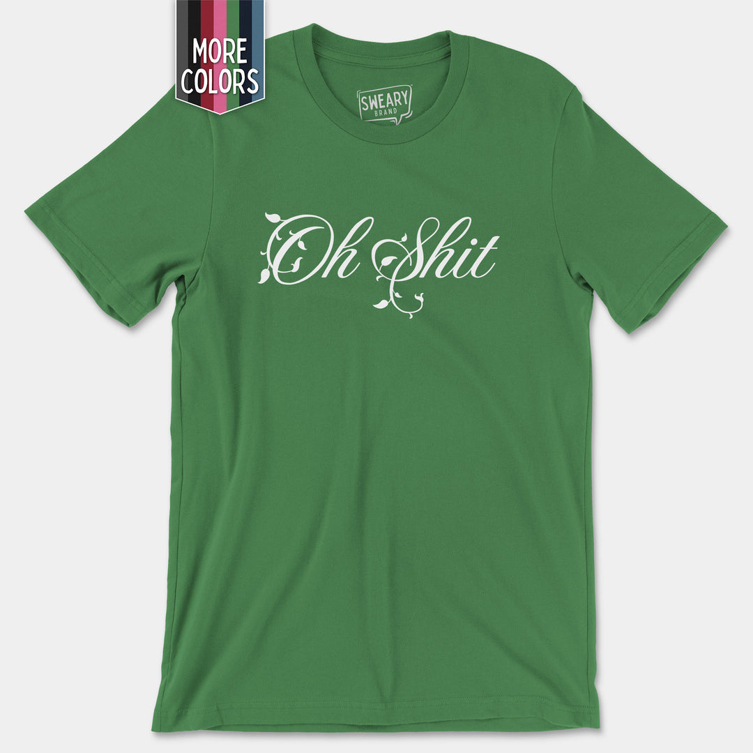 a green t - shirt with the words old shitt on it