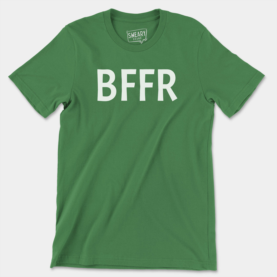 BFFR | Funny T-Shirt