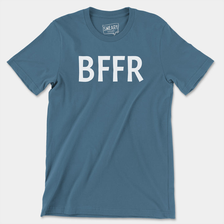 BFFR | Funny T-Shirt