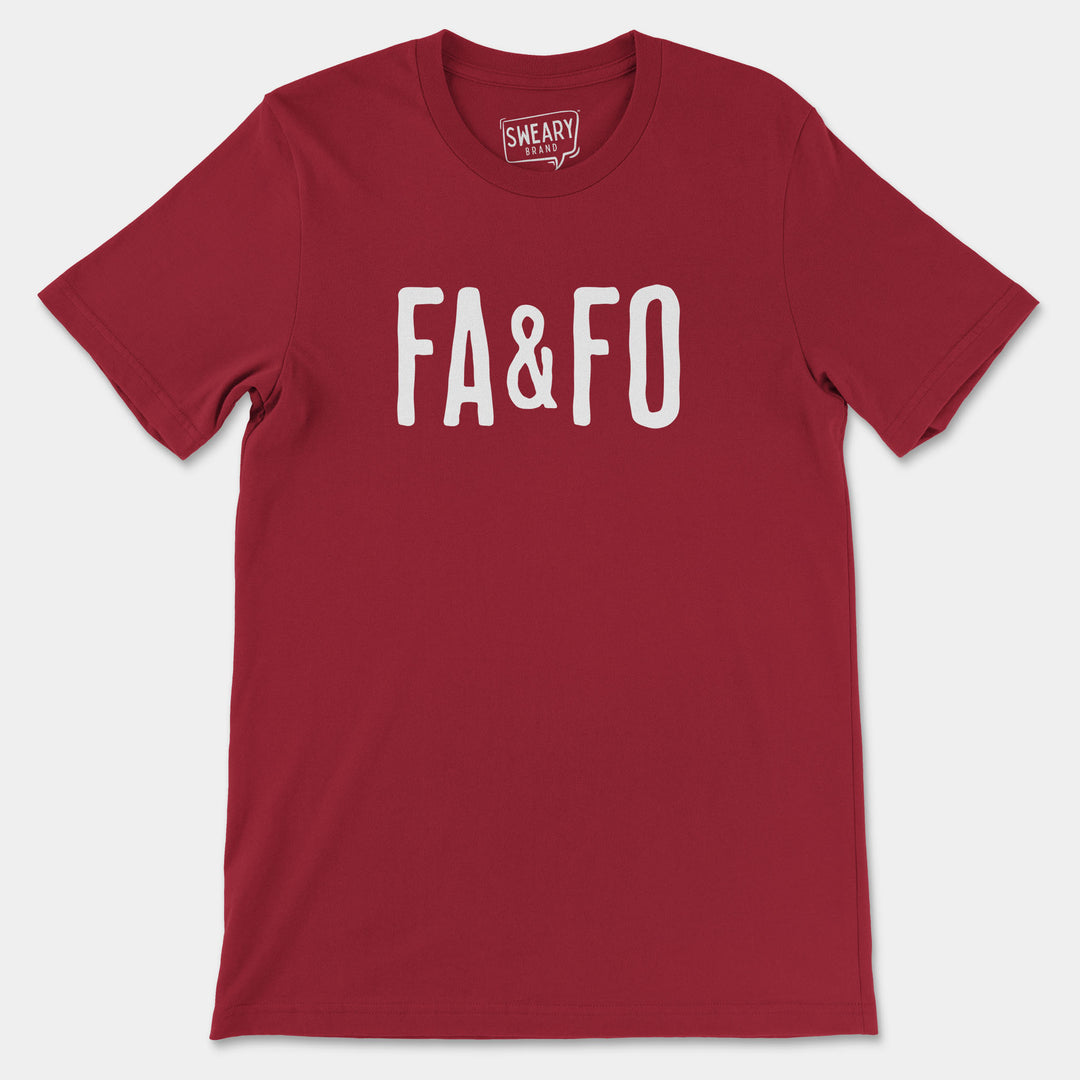 FA&FO | Funny T-Shirt