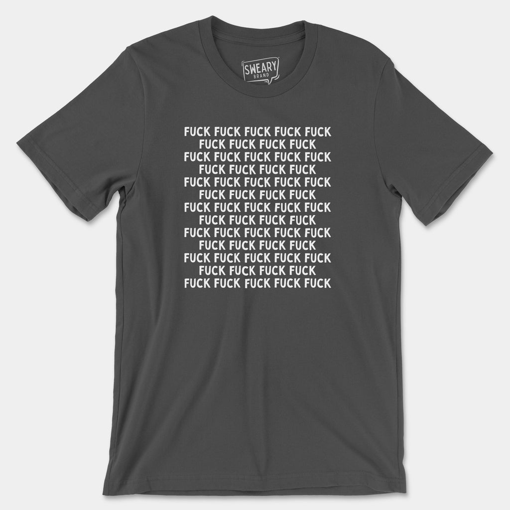 Asphalt / S funny T-Shirt that says Fuck (Lots of Fucks) | Originals Edition Tee by Sweary Brand