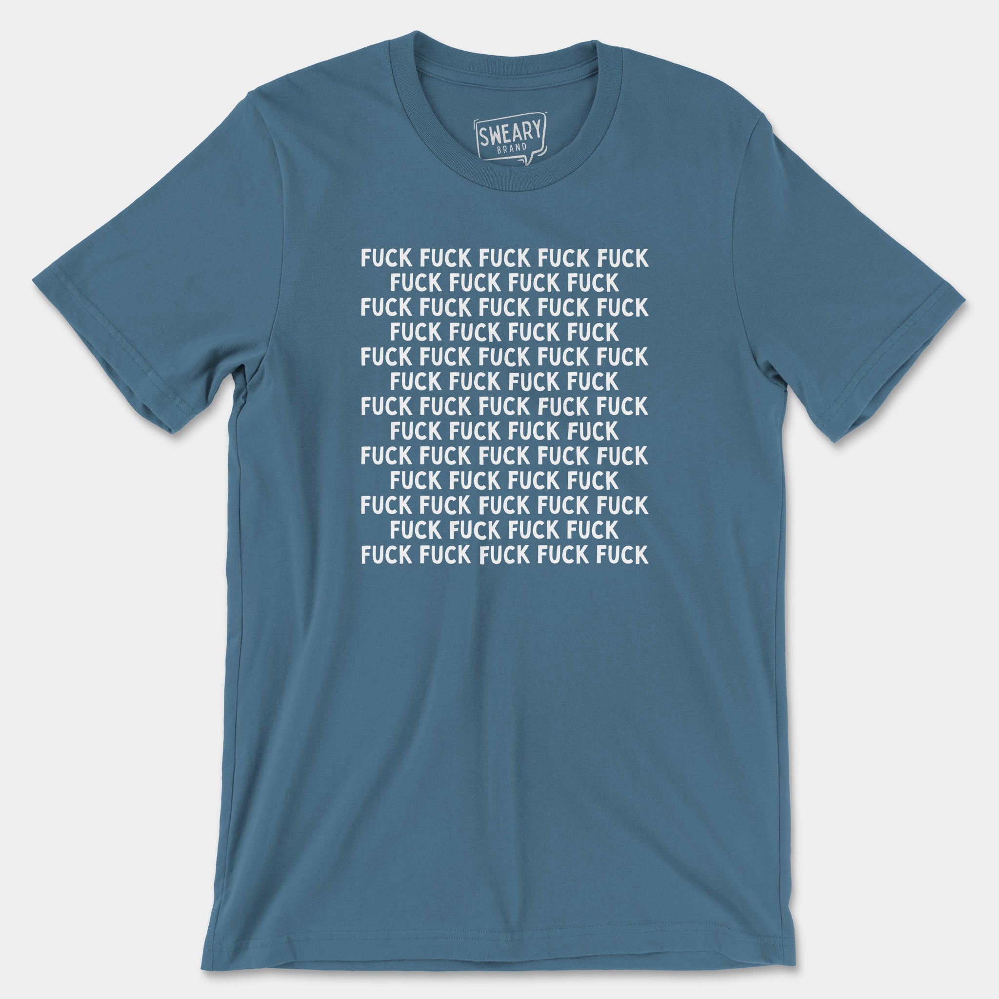 Steel Blue / S funny T-Shirt that says Fuck (Lots of Fucks) | Originals Edition Tee by Sweary Brand