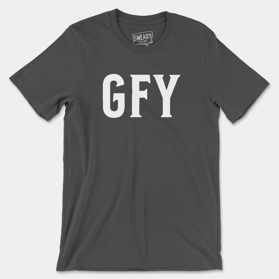 GFY | Funny T-Shirt