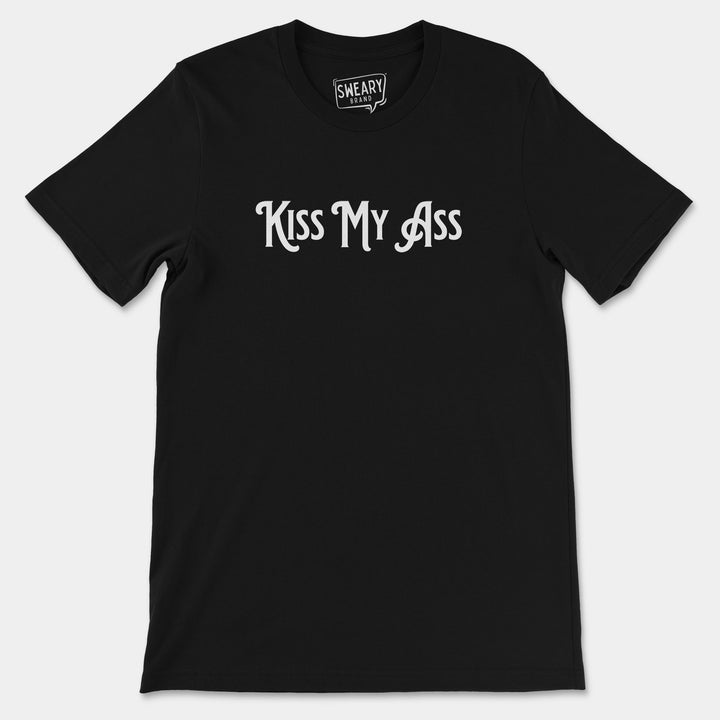 KISS MY ASS | Funny T-Shirt