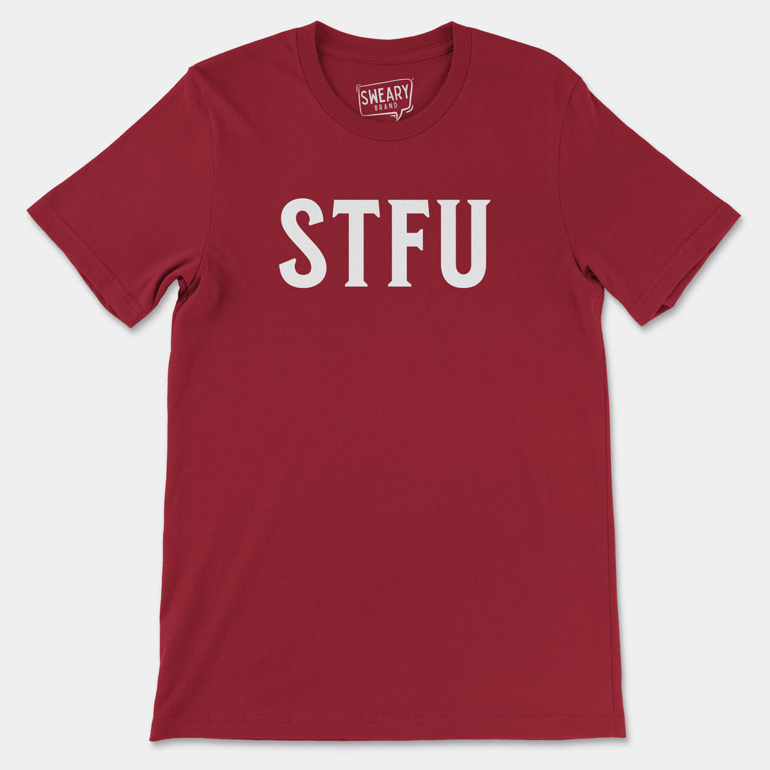 STFU | Funny T-Shirt