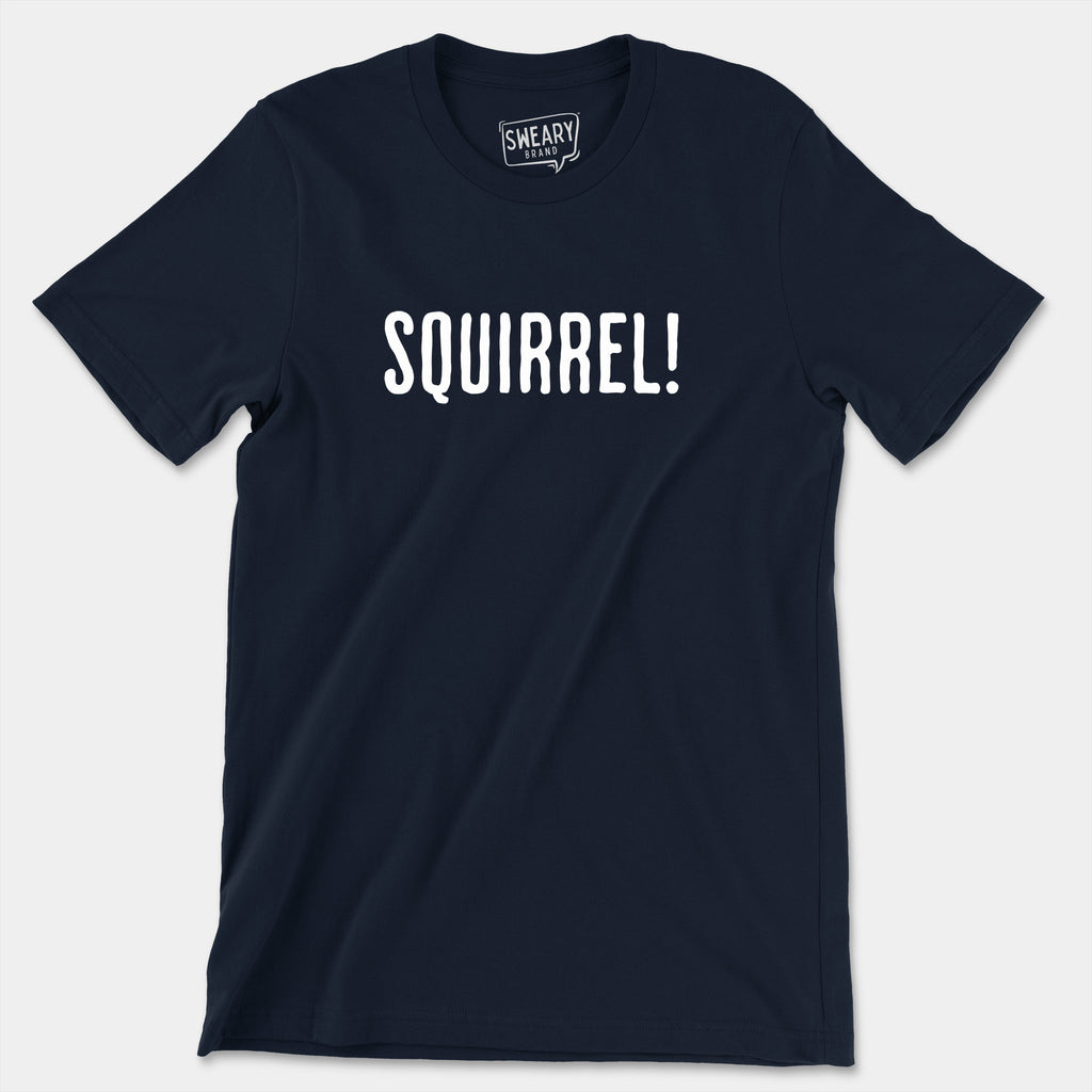 Navy / S funny T-Shirt that says Squirrel! | Originals Edition Tee by Sweary Brand