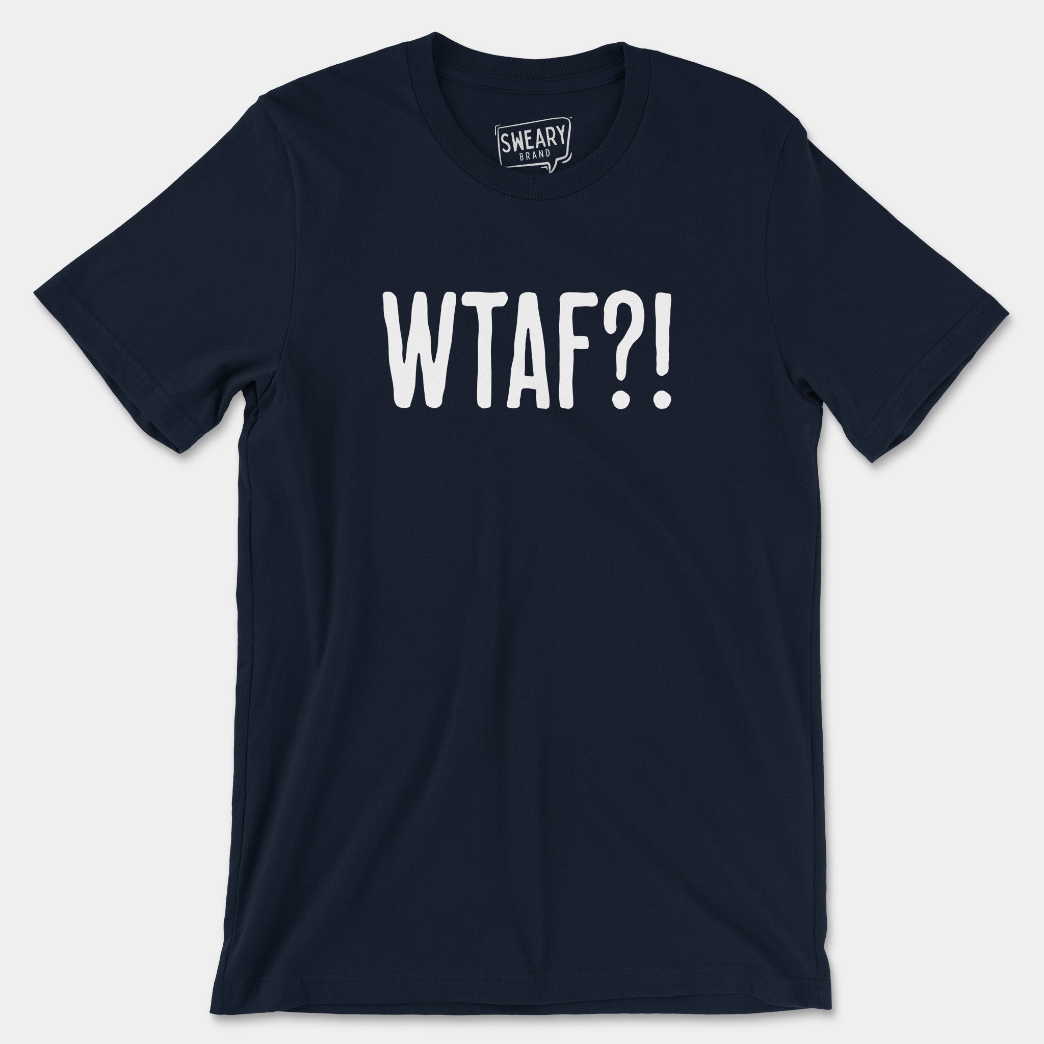 Navy / S funny T-Shirt that says WTAF?! | Originals Edition Tee by Sweary Brand