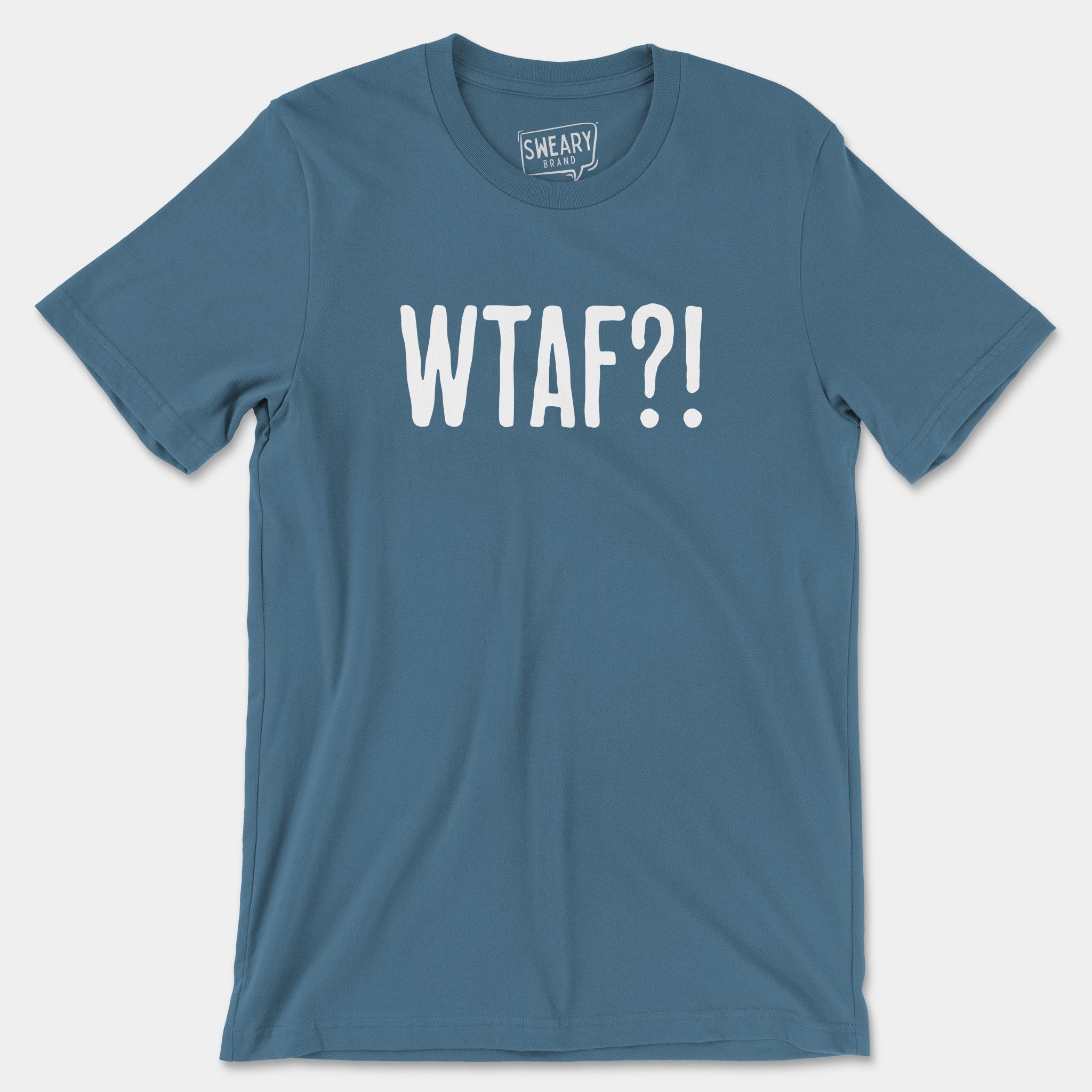 Steel Blue / S funny T-Shirt that says WTAF?! | Originals Edition Tee by Sweary Brand