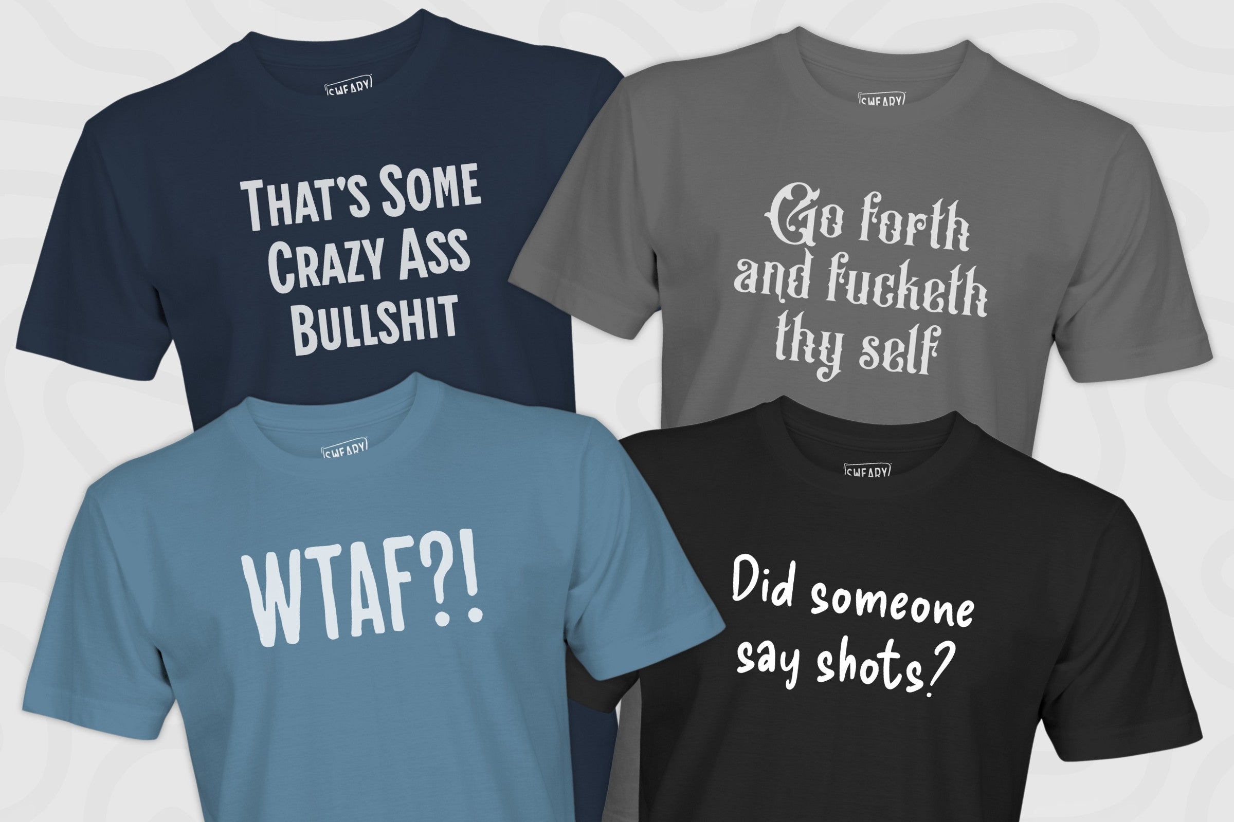 Four Sweary Brand Originals Edition t-shirts with humorous and offensive text