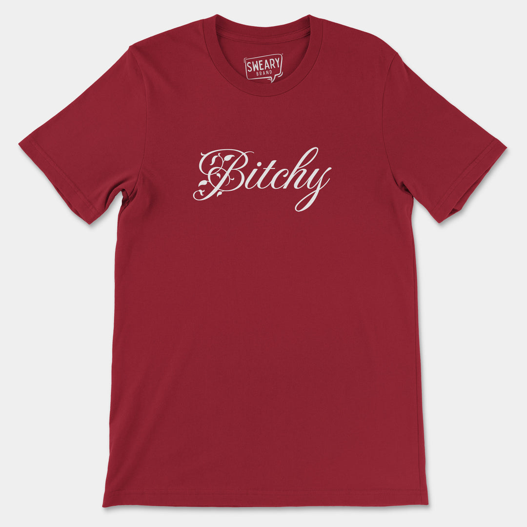 a red t - shirt with the word bitchy printed on it