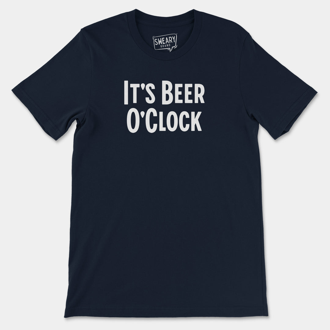 it's beer o'clock t - shirt