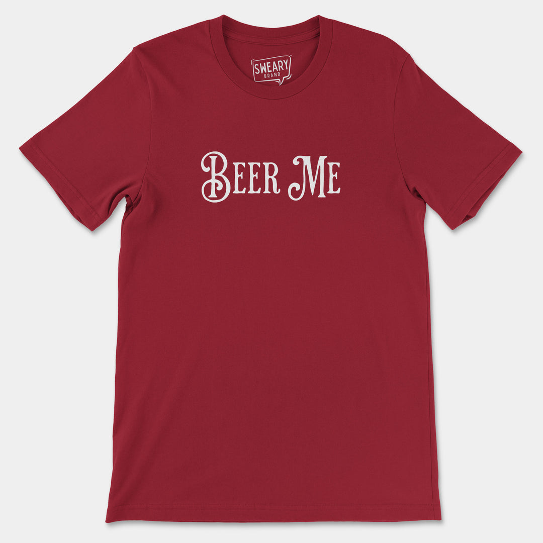 a red t - shirt that says beer me