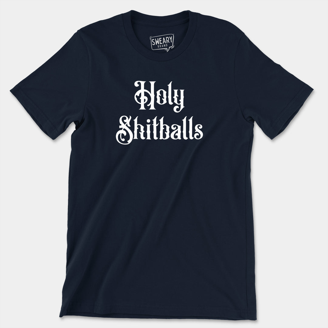 a navy t - shirt with the words holy shitballs printed on it