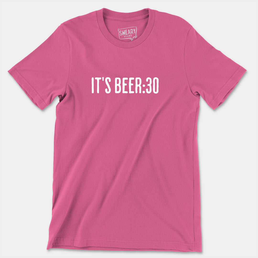 a pink t - shirt that says it's beer 30