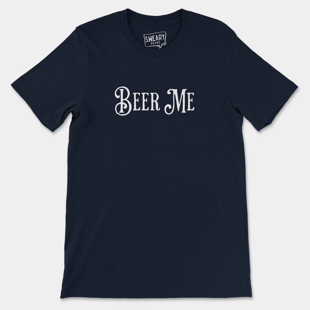 a navy t - shirt that says beer me